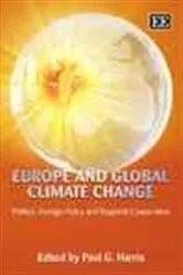 Book cover of Europe and Global Climate Change by Paul G. Harris