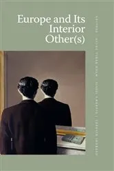 Book cover of Europe and Its Interior Other(s) by Helge Vidar Holm