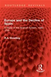 Book cover of Europe and the Decline of Spain by R.A. Stradling