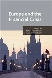 Book cover of Europe and the Financial Crisis by Pompeo Della Posta