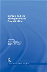 Book cover of Europe and the Management of Globalization by Wade Jacoby