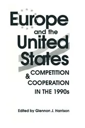 Book cover of Europe and the United States by Glennon J. Harrison