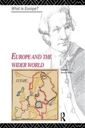 Book cover of Europe and the Wider World by Bernard Waites