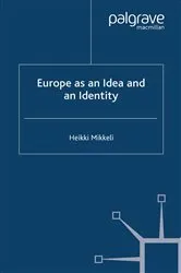 Book cover of Europe as an Idea and an Identity by H. Mikkeli