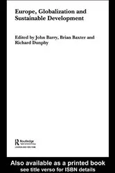 Book cover of Europe, Globalization and Sustainable Development by John Barry