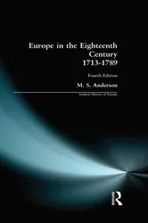 Book cover of Europe in the Eighteenth Century 1713-1789 (4th ed.) by M.S. Anderson
