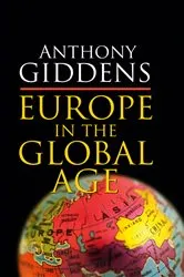 Book cover of Europe in the Global Age by Anthony Giddens