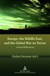 Book cover of Europe, the Middle East, and the Global War on Terror by Ondrej Beranek