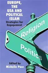 Book cover of Europe, the USA and Political Islam by M. Pace
