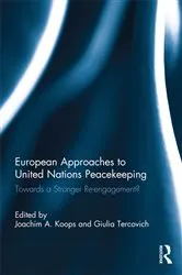 Book cover of European Approaches to United Nations Peacekeeping by Joachim A. Koops