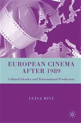 Book cover of European Cinema after 1989 by L. Rivi