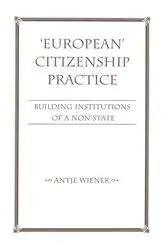 Book cover of European Citizenship Practice by Antje Wiener