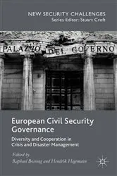 Book cover of European Civil Security Governance by Raphael Bossong