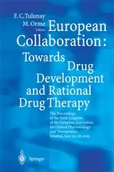 Book cover of European Collaboration: Towards Drug Developement and Rational Drug Therapy by F.C. Tulunay