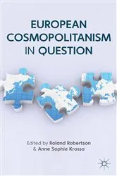 Book cover of European Cosmopolitanism in Question by R. Robertson