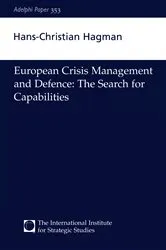 Book cover of European Crisis Management and Defence by Hans-Christian Hagman
