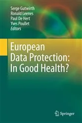 Book cover of European Data Protection: In Good Health? by Unknown