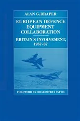 Book cover of European Defence Equipment Collaboration by Alan G. Draper