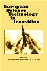 Book cover of European Defence Technology in Transition by Philip Gummett