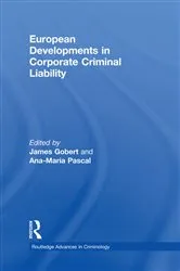 Book cover of European Developments in Corporate Criminal Liability by James Gobert
