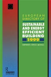 Book cover of European Directory of Sustainable and Energy Efficient Building 1999 by John Goulding