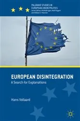 Book cover of European Disintegration by Hans Vollaard
