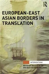 Book cover of European-East Asian Borders in Translation by Joyce C.H. Liu