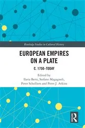 Book cover of European Empires on a Plate by Ilaria Berti