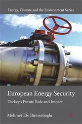 Book cover of European Energy Security by M. Biresselioglu