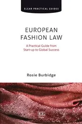 Book cover of European Fashion Law by Rosie Burbidge