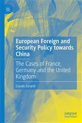 Book cover of European Foreign and Security Policy towards China by Claude Zanardi