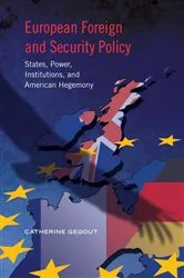 Book cover of European Foreign and Security Policy by Catherine Gegout