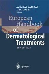 Book cover of European Handbook of Dermatological Treatments (2nd ed.) by Andreas D. Katsambas