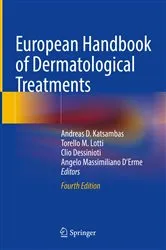 Book cover of European Handbook of Dermatological Treatments (4th ed.) by Andreas D. Katsambas