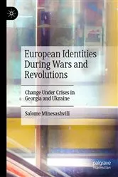 Book cover of European Identities During Wars and Revolutions by Salome Minesashvili