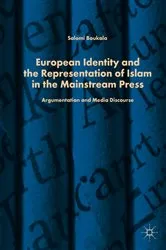 Book cover of European Identity and the Representation of Islam in the Mainstream Press by Salomi Boukala