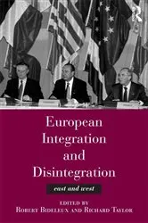 Book cover of European Integration and Disintegration by Nick Cohen