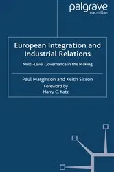 Book cover of European Integration and Industrial Relations by P. Marginson