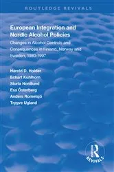 Book cover of European Integration and Nordic Alcohol Policies by Harold D. Holder