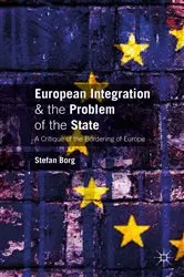 Book cover of European Integration and the Problem of the State by Stefan Borg