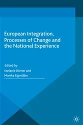 Book cover of European Integration, Processes of Change and the National Experience by S. Börner