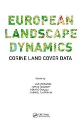 Book cover of European Landscape Dynamics by Jan Feranec