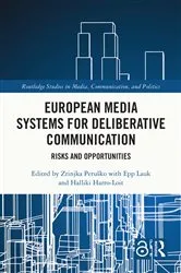Book cover of European Media Systems for Deliberative Communication by Unknown