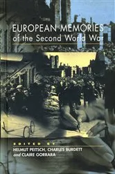 Book cover of European Memories of the Second World War by Helmut Peitsch