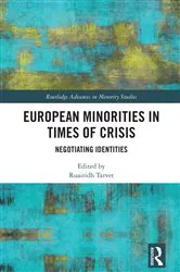 Book cover of European Minorities in Times of Crisis by Ruairidh Tarvet