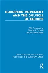 Book cover of European Movement and the Council of Europe by European Movement