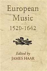 Book cover of European Music, 1520-1640 by James Haar