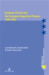 Book cover of European Parties and the European Integration Process, 1945–1992 by Eric Bussière