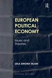 Book cover of European Political Economy (2nd ed.) by Leila Simona Talani