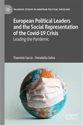 Book cover of European Political Leaders and the Social Representation of the Covid-19 Crisis by Flaminia Saccà